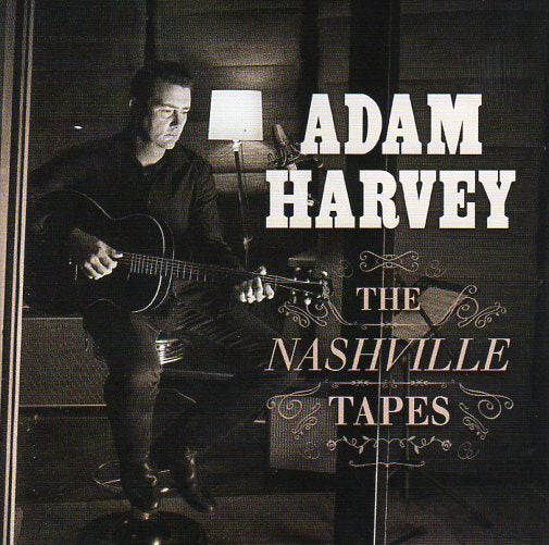 Cat. No. 2527: ADAM HARVEY ~ THE NASHVILLE TAPES. SONY MUSIC 19075863592.