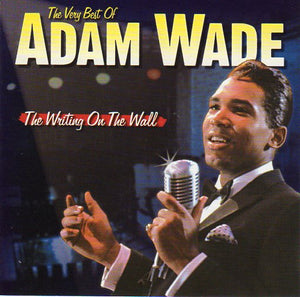 Cat. No. 1430: ADAM WADE ~ GREATEST HITS. COLLECTABLES COL-CD-7587. (IMPORT)