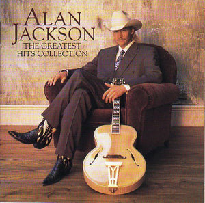Cat. No. 1256: ALAN JACKSON ~ THE GREATEST HITS COLLECTION. ARISTA 07822 18801-2.