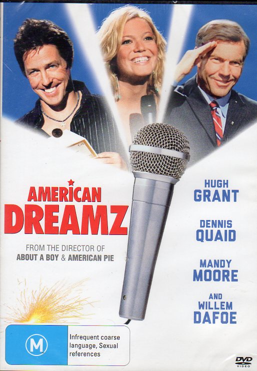 Cat. No. DVDM 1829: AMERICAN DREAMZ ~ HUGH GRANT / DENNIS QUAID / MANDY MOORE / WILLEM DAFOE. UNIVERSAL / SHOCK KAL4350.