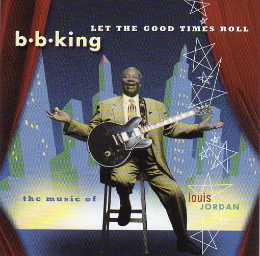 Cat. No. 1323: B.B. KING ~ LET THE GOOD TIMES ROLL. M.C.A. 112 042-2.