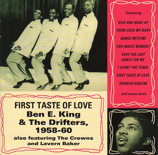 Cat. No. 1961: BEN E. KING AND THE DRIFTERS ~ FIRST TASTE OF LOVE. GVC 1010. (IMPORT).