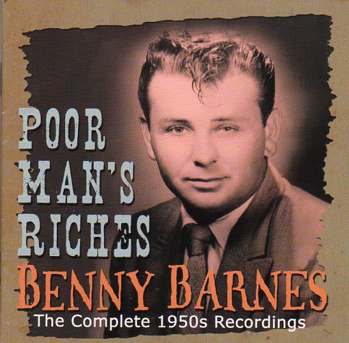 Cat. No. BCD 16517: BENNY BARNES ~ POOR MAN'S RICHES. BEAR FAMILY BCD 16517. (IMPORT).
