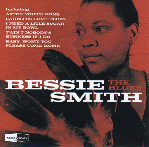 Cat. No. 2131: BESSIE SMITH ~ THE BLUES. ONE & ONLY STARBCD034.
