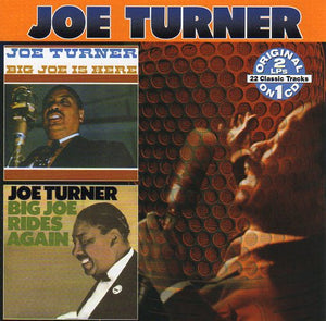 Cat. No. 1344: JOE TURNER ~ BIG JOE IS HERE / BIG JOE RIDES AGAIN. COLLECTABLES COL-CD-6886. (IMPORT).