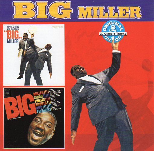 Cat. No. 2184: BIG MILLER ~ REVELATIONS & THE BLUES / SINGS, TWISTS, SHOUTS AND PREACHES. COLLECTABLES COL-CD 7453.
