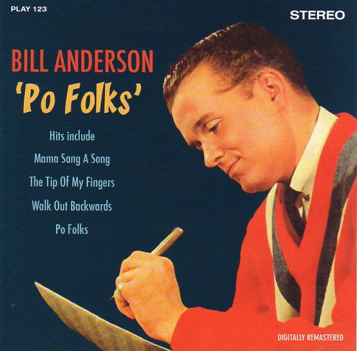 Cat. No. 2073: BILL ANDERSON ~ PO FOLKS. PLAY 24.7 PLAY 123.