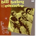 Cat. No. REV 95: BILL HALEY AND HIS COMETS ~ FOR DANCERS ONLY. REV-OLA CR REV 95. (IMPORT).