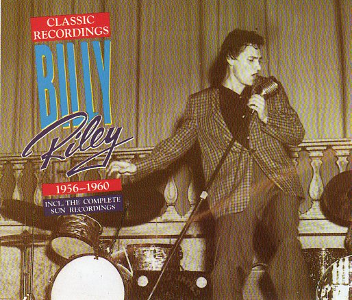 Cat. No. BCD 15444: BILLY LEE RILEY ~ CLASSIC RECORDINGS, 1956 - 1960. BEAR FAMILY BCD 15444. (IMPORT).
