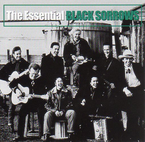 Cat. No. 2741: THE BLACK SORROWS ~ THE ESSENTIAL BLACK SORROWS. SONY / COLUMBIA 19075966812