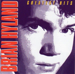 Cat. No. 1453: BRIAN HYLAND ~ GREATEST HITS. MCA MCAD-11034. (IMPORT).