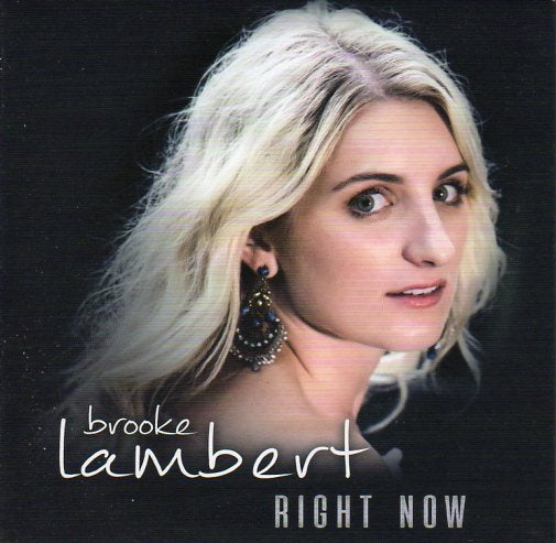 Cat. No. 2558: BROOKE LAMBERT ~ RIGHT NOW. LAM001.