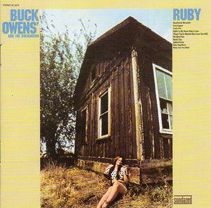 Cat. No. SC 6215: BUCK OWENS AND HIS BUCKAROOS ~ RUBY. SUNDAZED SC 6215. (IMPORT).