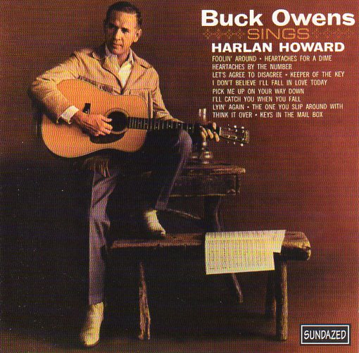 Cat. No. SC 6101: BUCK OWENS ~ SINGS HARLAN HOWARD. SUNDAZED SC 6101. (IMPORT).