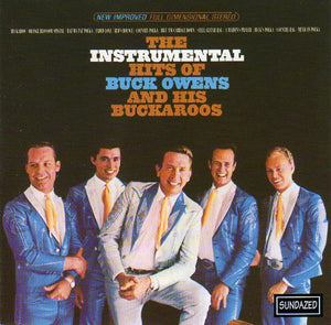 Cat. No. SC 6049: BUCK OWENS AND HIS BUCKAROOS ~ THE INSTRUMENTAL HITS. SUNDAZED SC 6049. (IMPORT).