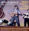 Cat. No. ROLL 2024: BUDDY HOLLY ~ BABY LET'S PLAY HOUSE. ROLLERCOASTER ROLL 2024. (IMPORT).