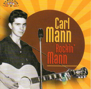 Cat. No. 1520: CARL MANN ~ ROCKIN' MAN. CHARLY CPCD 8234.
