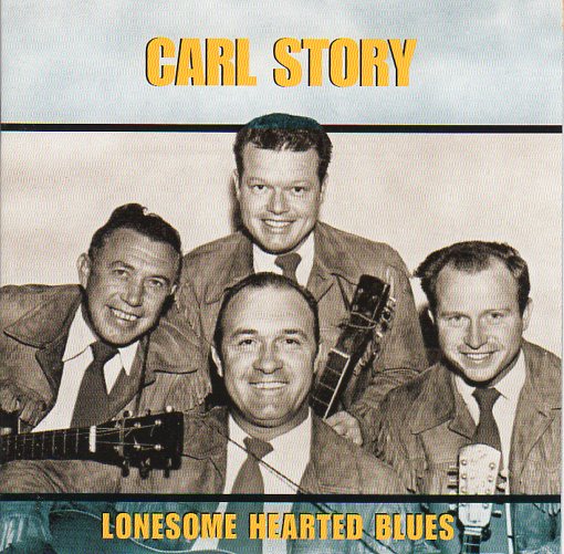 Cat. No. BCD 16689: CARL STORY ~ LONESOME HEARTED BLUES. BEAR FAMILY BCD 16689. (IMPORT)