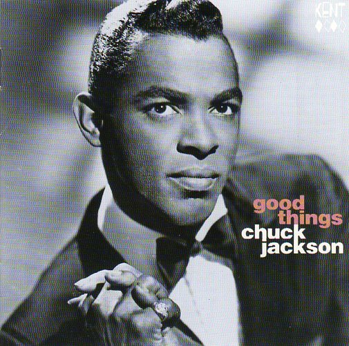 Cat. No. CDKEND 935: CHUCK JACKSON ~ GOOD THINGS. ACE / KENT RECORDS CDKEND 935. (IMPORT).