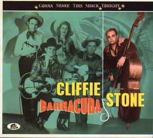 Cat. No. BCD 17560: CLIFFIE STONE ~ BARRACUDA. BEAR FAMILY BCD 17560. (IMPORT).