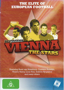 Cat. No. DVDS 1024: DESTINATION VIENNA - THE STARS: THE ELITE OF EUROPEAN FOOTBALL. SBS / MADMAN SBS1231.