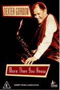 Cat. No. DVD 1108: DEXTER GORDON ~ MORE THAN YOU KNOW. UMBRELLA DAVID 0107.