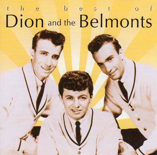 Cat. No. 1592: DION & THE BELMONTS ~ THE BEST OF...EMI 7243 8 38034 2 2.