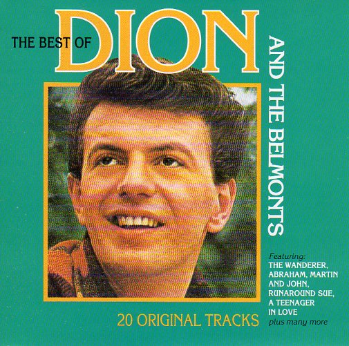 Cat. No. 1038: DION AND THE BELMONTS ~ THE VERY BEST OF…. EMI 8141542