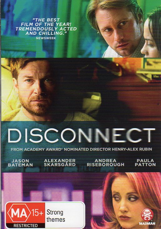 Cat. No. DVDM 1561: DISCONNECT ~ JASON BATEMAN / ALEXANDER SKARSGARD / PAULA PATTON. MADMAN MMA8954.