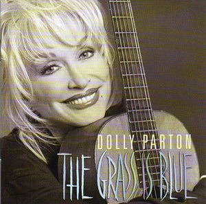 Cat. No. 1134: DOLLY PARTON ~ THE GRASS IS BLUE. SUGAR HILL / BLUE EYE SHCD3900.