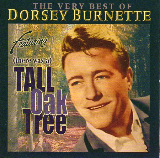 Cat. No. 1448: DORSEY BURNETTE ~ THE VERY BEST OF...COLLECTABLES COL-CD-6852. (IMPORT).