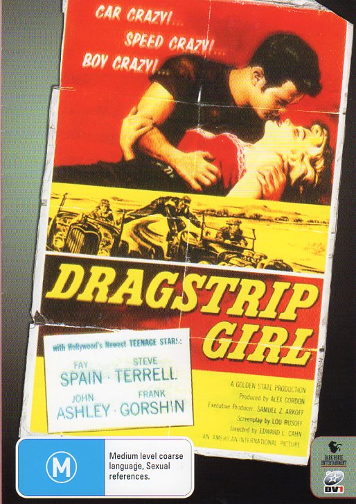 Cat. No. DVD 1366: DRAGSTRIP GIRL ~ JOHN ASHLEY / FAY SPAIN / STEVE TERRELL. DARK HORSE ENT. 198702.