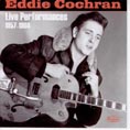 Cat. No. 1795: EDDIE COCHRAN ~ LIVE PERFORMANCES 1957-1960. ROCKSTAR RSRCD 030. (IMPORT).