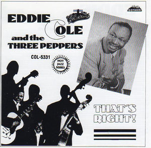 Cat. No. 2185: EDDIE COLE AND THE THREE PEPPERS ~ COLLECTABLES COL-CD-5331.
