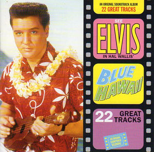 Cat. No. 1614: ELVIS PRESLEY ~ BLUE HAWAII. RCA 07863 66959-2.