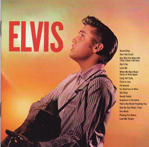 Cat. No. 1490: ELVIS PRESLEY ~ ELVIS. RCA 07863 67736-2