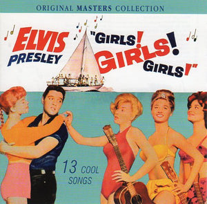 Cat. No. 2018: ELVIS PRESLEY ~ GIRLS! GIRLS! GIRLS!. PLAY 24-7 PLAY 118.