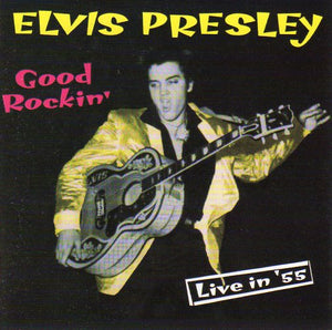 Cat. No. 1019: ELVIS PRESLEY ~ GOOD ROCKIN' - LIVE IN '55. HALLMARK 307622.