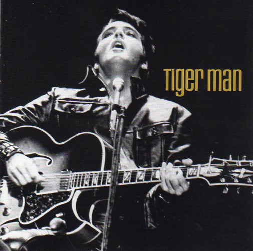 Cat. No. 1483: ELVIS PRESLEY ~ TIGER MAN. RCA 07863-67611-2.