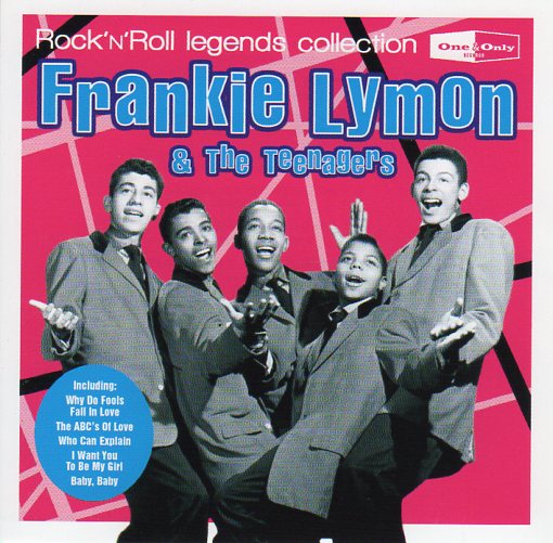 Cat. No. 2150: FRANKIE LYMON & THE TEENAGERS ~ ROCK'N'ROLL LEGENDS. ONE & ONLY RNRSTAR021.
