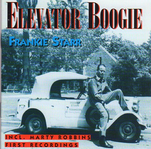 Cat. No. BCD 15990: FRANKIE STARR ~ ELEVATOR BOOGIE. BEAR FAMILY BCD 15990. (IMPORT).