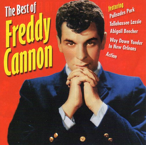 Cat. No. 1186: FREDDY CANNON ~ THE VERY BEST OF FREDDY CANNON. COLLECTABLES COL-CD-7535 (IMPORT)