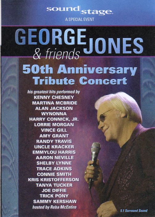 Cat. No. DVD 1365: GEORGE JONES & FRIENDS ~ 50TH ANNIVERSARY CONCERT. NEW WEST / SOUND STAGE NW8040.