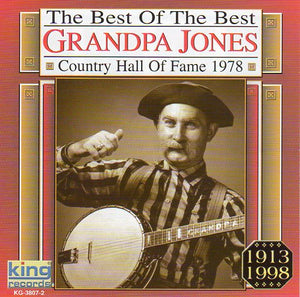 Cat. No. 2707: GRANDPA JONES ~ THE BEST OF THE BEST. KING KG-3807-2. (IMPORT).