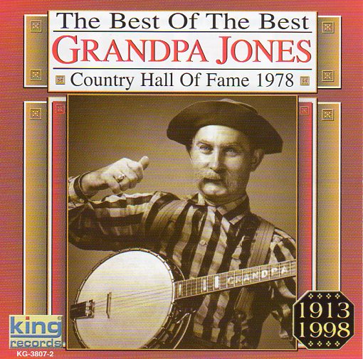 Cat. No. 2707: GRANDPA JONES ~ THE BEST OF THE BEST. KING KG-3807-2. (IMPORT).