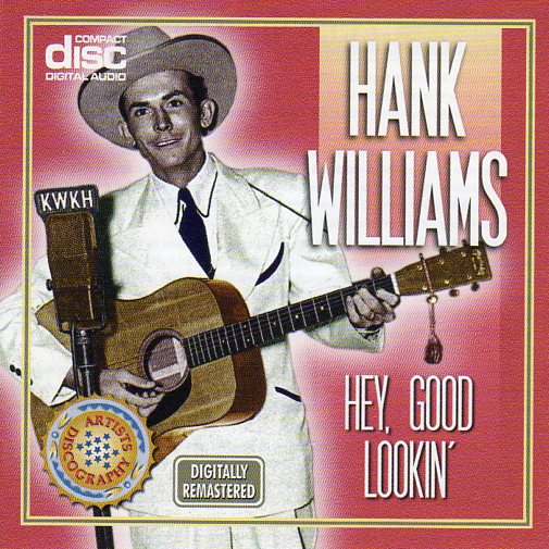 Cat. No. 1363: HANK WILLIAMS ~ HEY, GOOD LOOKIN'. FLASHBACK FBO 2178.