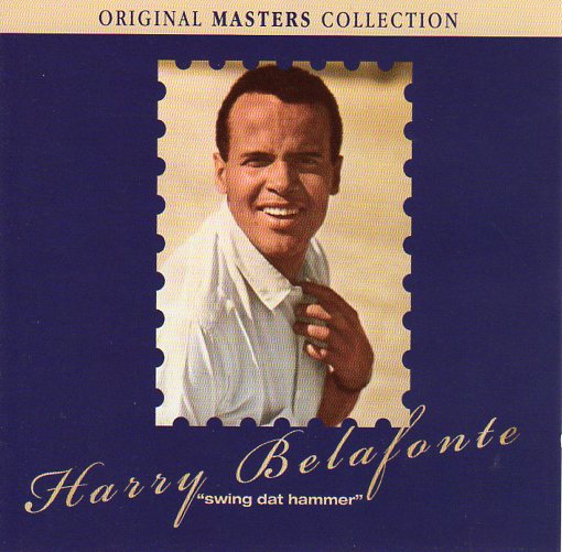 Cat. No. 2081: HARRY BELAFONTE ~ SWING DAT HAMMER. PLAY 24.7 PLAY 097.