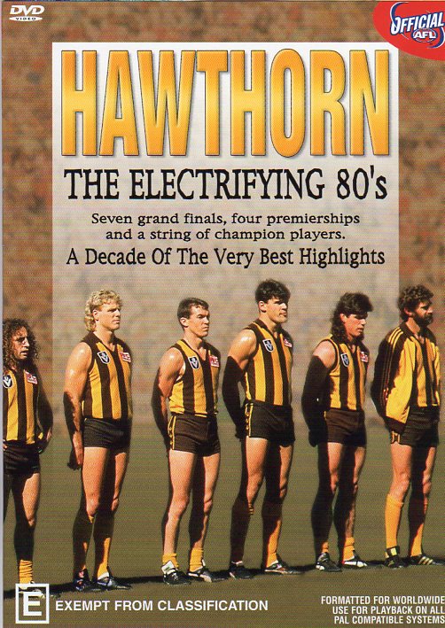 Cat. No. DVDS 1106: HAWTHORN ~ THE ELECTRIFYING '80s. AFL AFVD329.