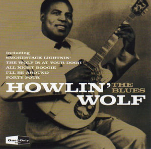 Cat. No. 2284: HOWLIN' WOLF ~ THE BLUES. ONE & ONLY STARBCD002.