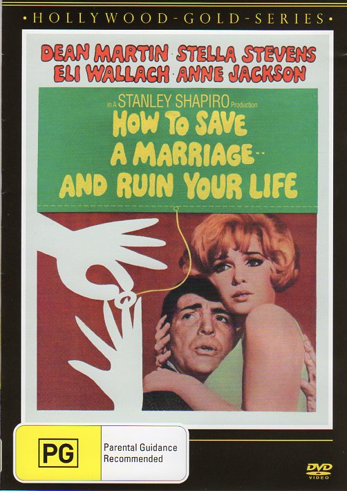 Cat. No. DVDM 1481: HOW TO SAVE A MARRIAGE...AND RUIN YOUR LIFE. DEAN MARTIN / STELLA STEVENS / ELI WALLACH. COLUMBIA / SHOCK KAL4466.